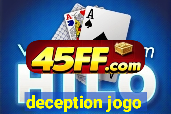 deception jogo